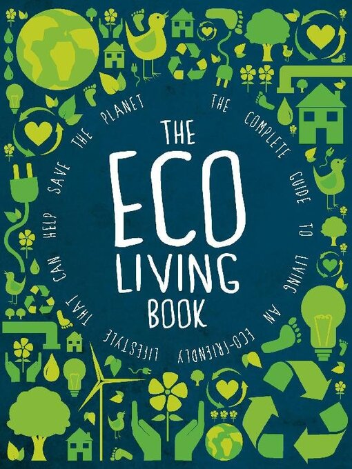 Title details for The Eco Living Book by Future Publishing Ltd - Available